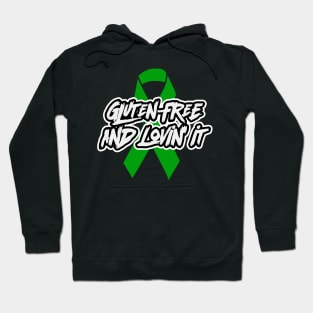 Gluten-free and lovin' it Hoodie